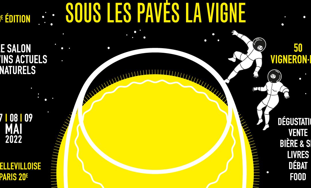 Sous Les Pavés La Vigne!